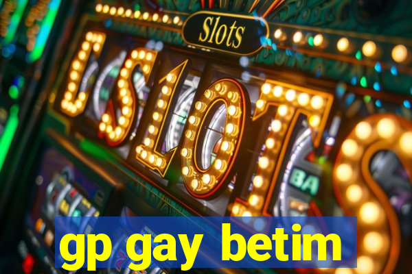 gp gay betim